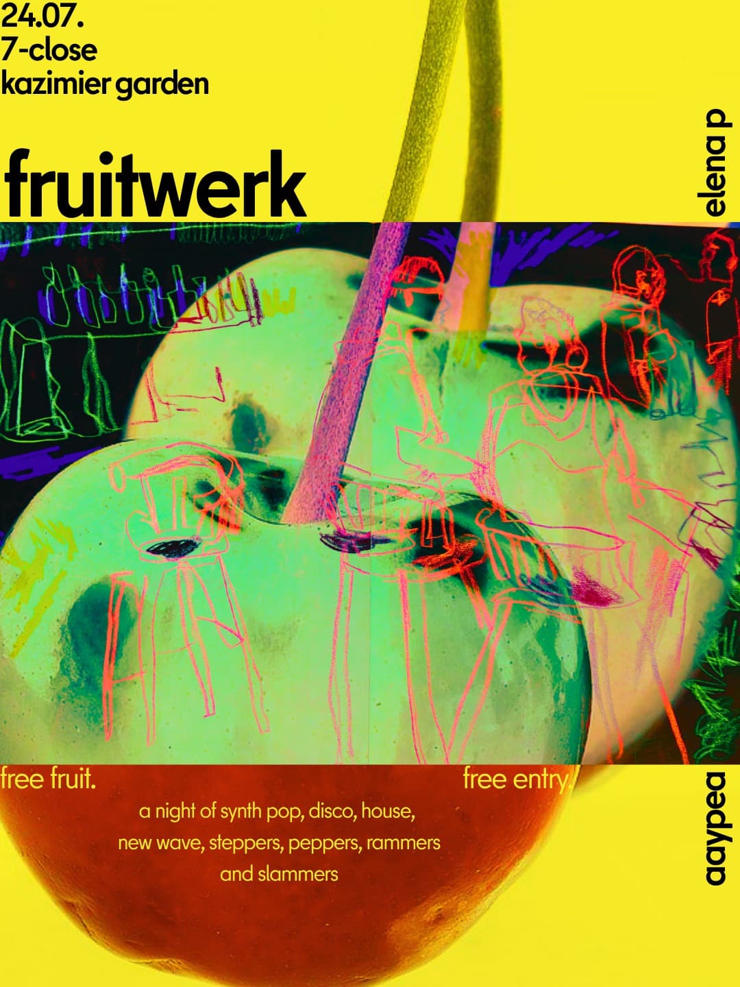 fruitwerk with special guest Elena P