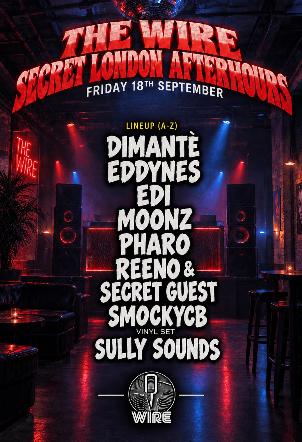 THE WIRE: SECRET LONDON AFTERHOURS - PRIVATE EVENT