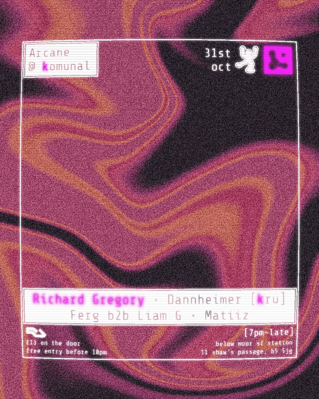 halloween by Arcane with Richard Gregory, Dannheimer [kru], Ferg b2b Liam G + Matiiz