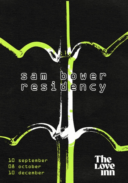 Sam Bower residency #03 [all night long]