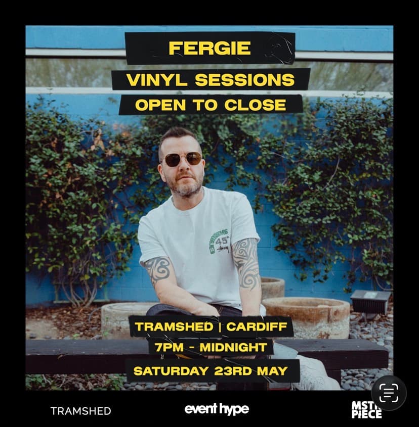 Fergie - Open to Close (Vinyl Sessions) at Tramshed Cardiff