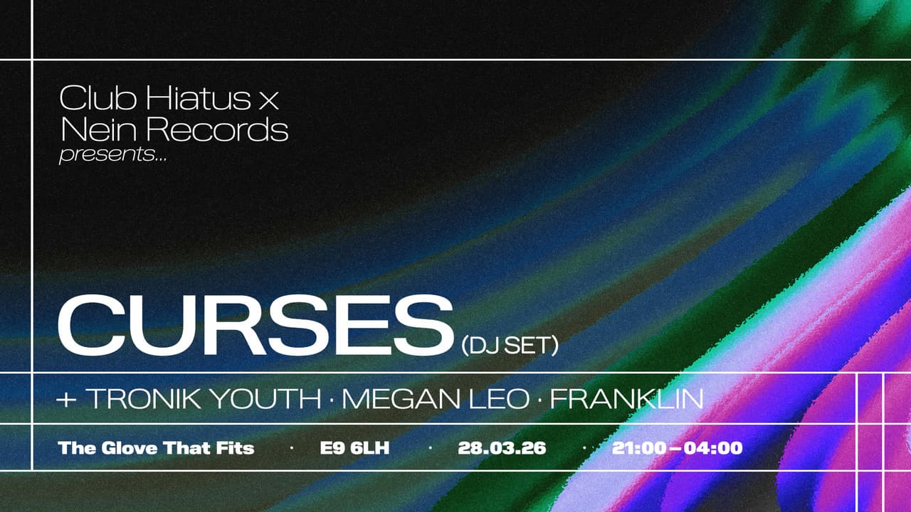 Club Hiatus x Nein: Curses at The Glove That Fits