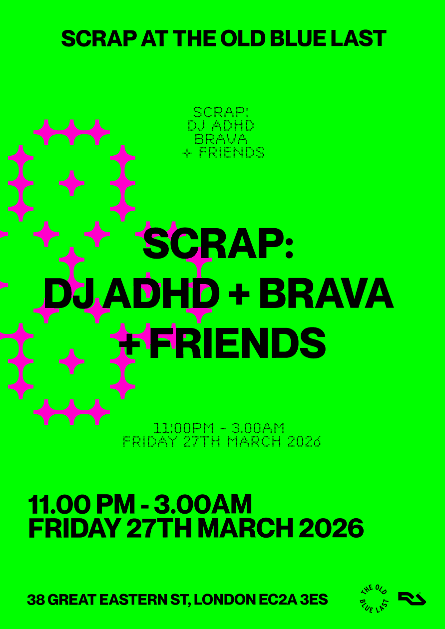 SCRAP: DJ ADHD, BRAVA + Friends at The Old Blue East