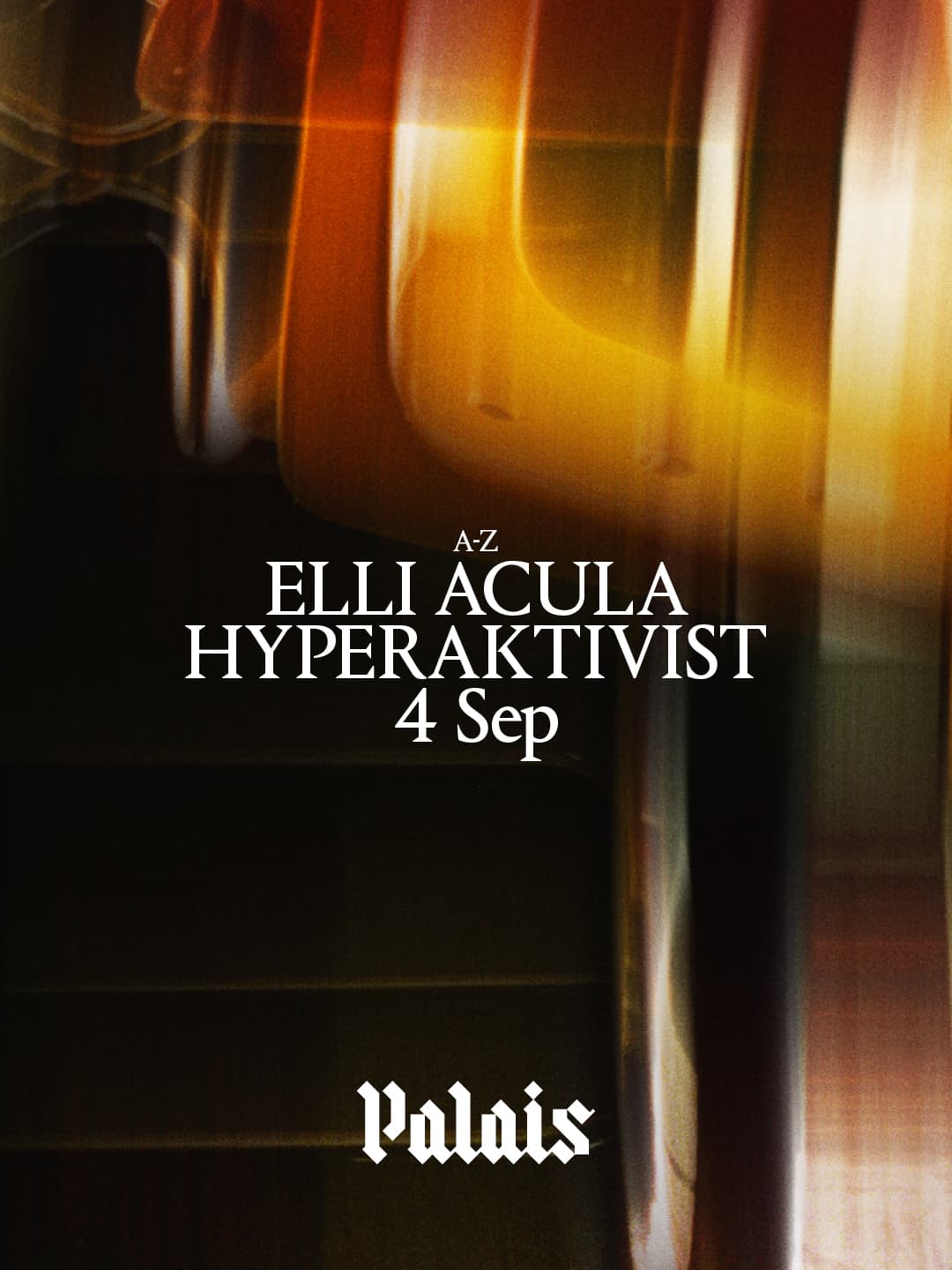 Palais: Elli Acula & Hyperaktivist