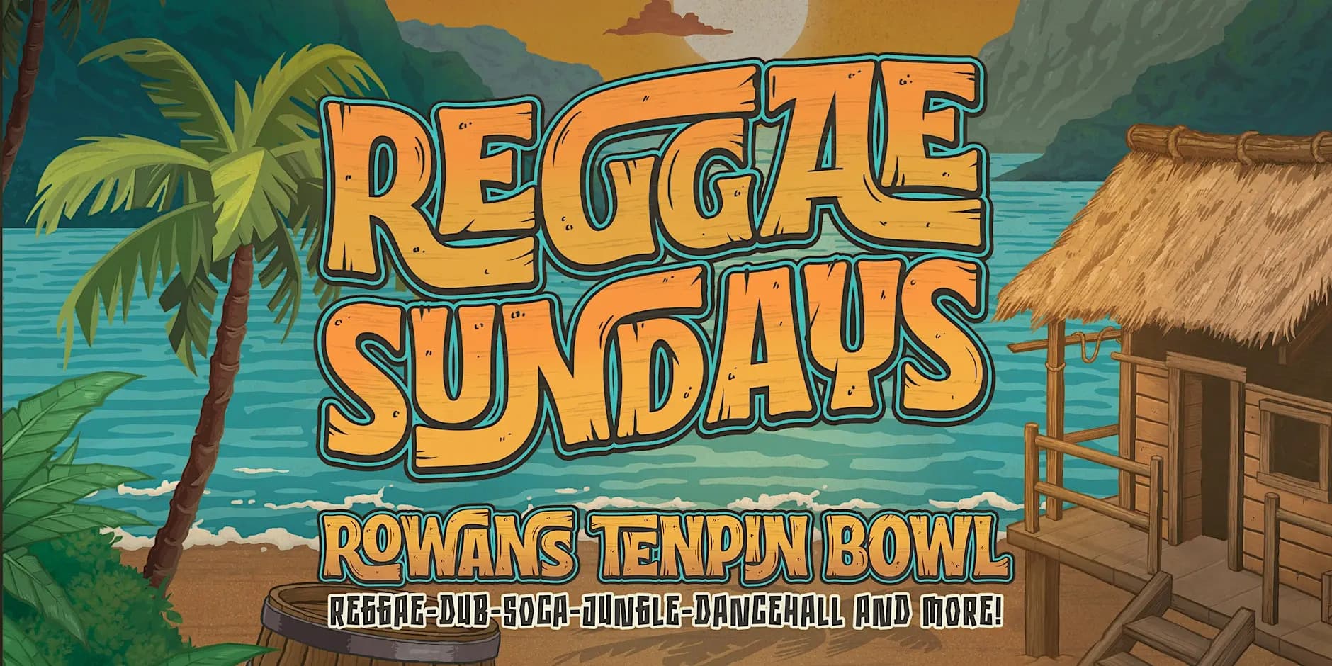 ROWANS - REGGAE SUNDAYS at Rowans Tenpin Bowl