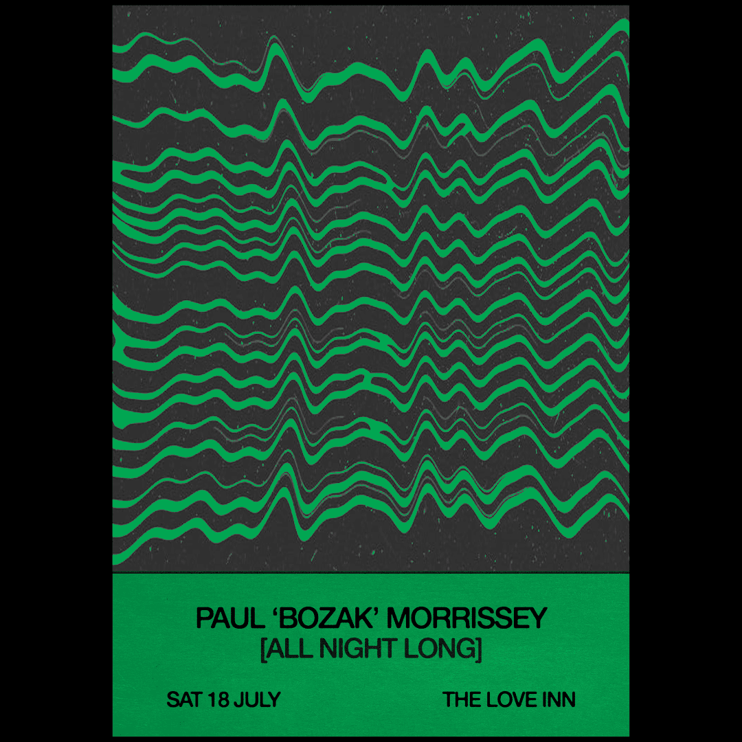 Paul 'Bozak' Morrissey [all night long] at The Love Inn