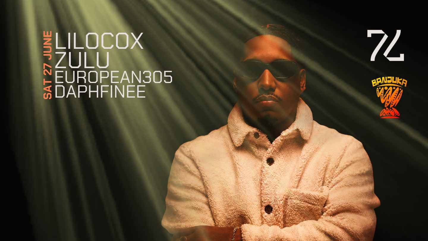 77 x BANJUKA presents: Lilocox at 77