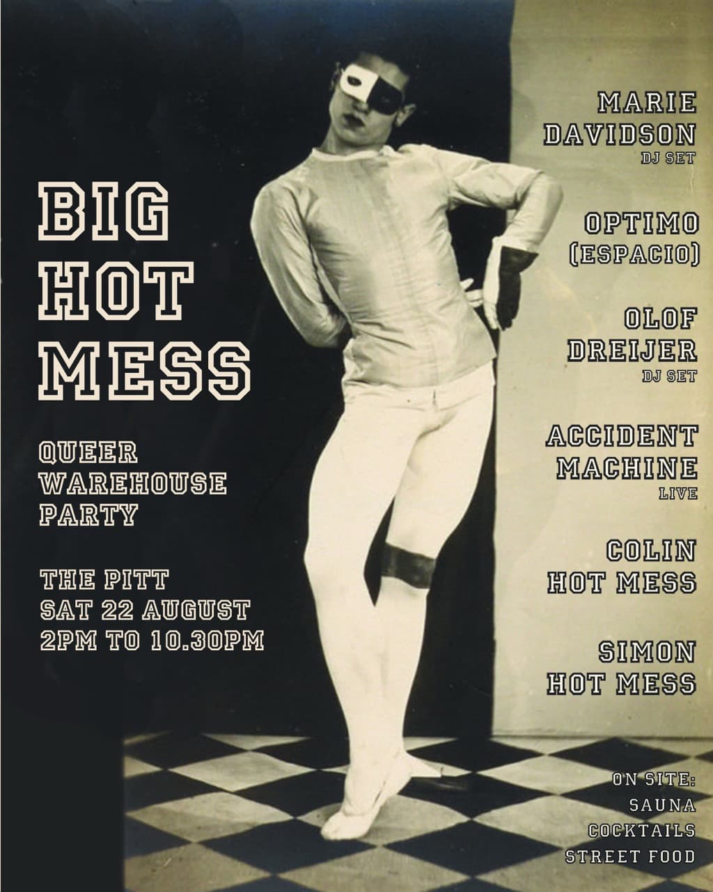 BIG HOT MESS with Marie Davidson, Optimo, Olof Dreijer, Accident Machine and more [DAY PARTY] at The Pitt Market