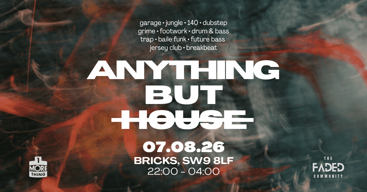 Anything But House (Brixton)