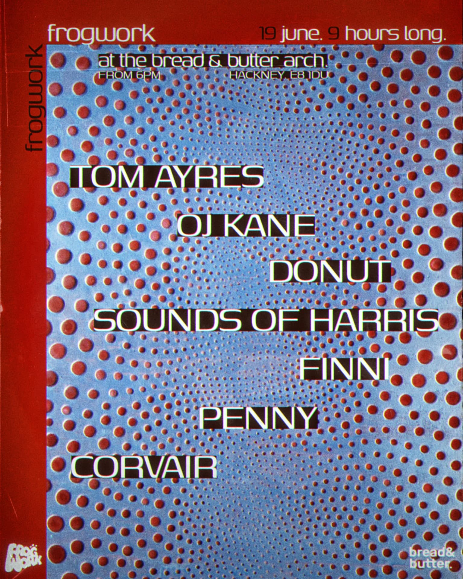Frogwork: Donut, Sounds of Harris, OJ Kane, Tom Ayres, Finni, Penny and Corvair