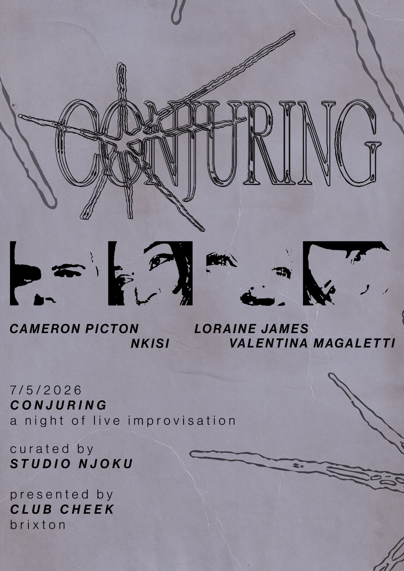 Conjuring #3 feat. Loraine James, Cameron Picton, Valentina Magaletti, Nkisi at CLUB CHEEK