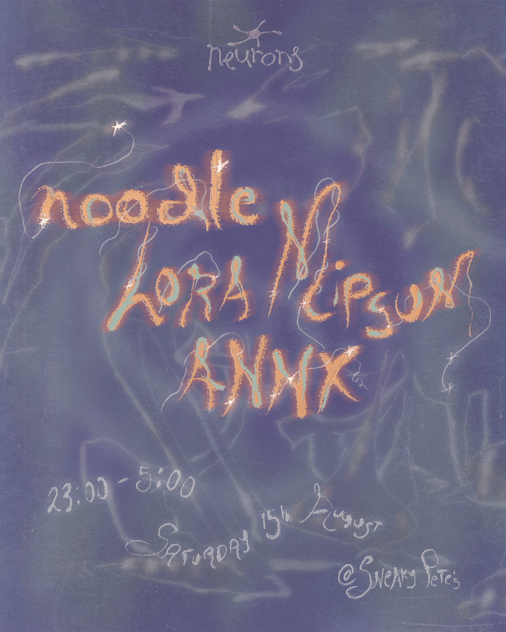 neurons: Lora Mipsum, ANNX + noodle at Sneaky Pete's