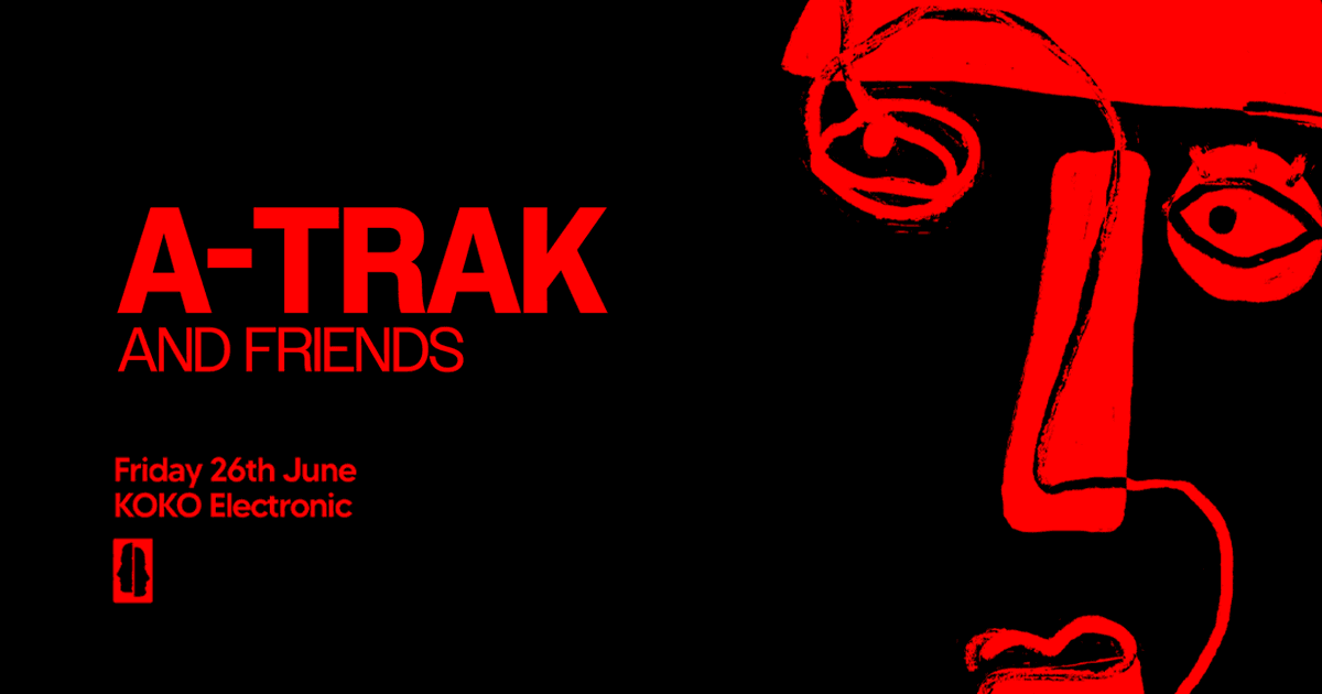 KOKO Electronic: A-Trak & Friends at KOKO