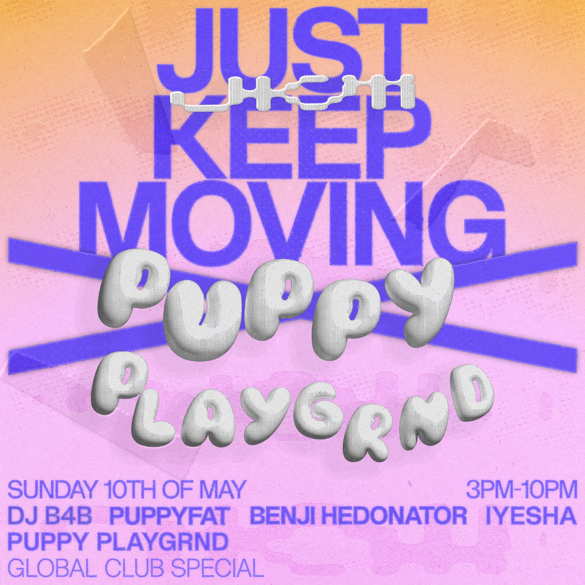 Just Keep Moving x Puppy Playgrnd at Patterns Brighton