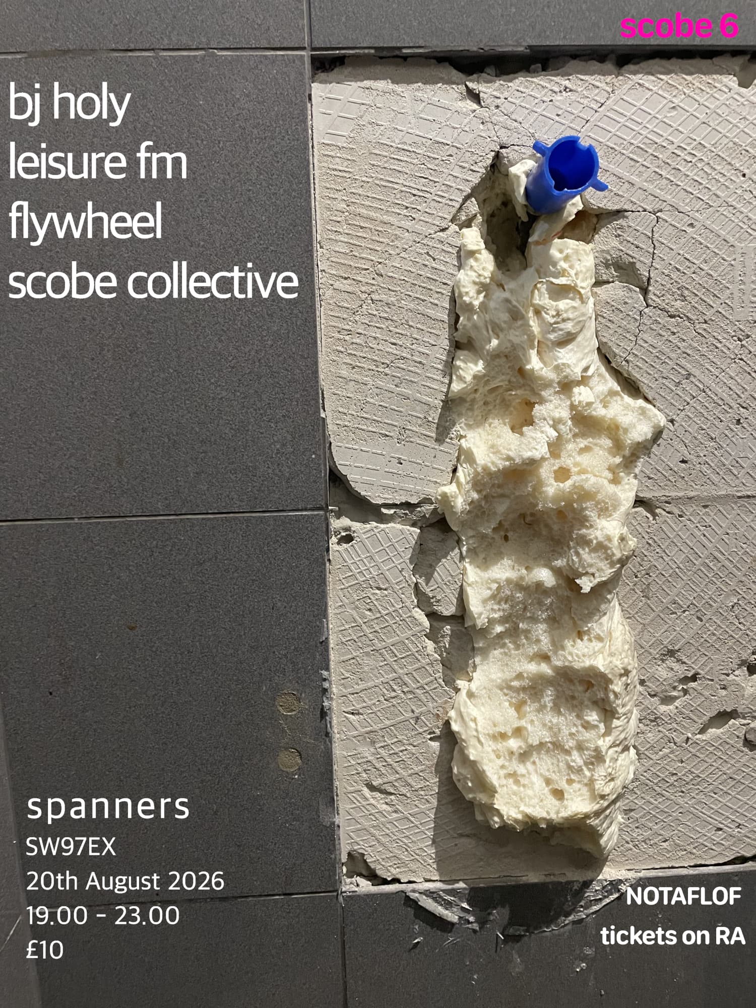 SCOBE 6: BJ Holy / leisure fm / FLYWHEEL / SCOBE COLLECTIVE at Spanners