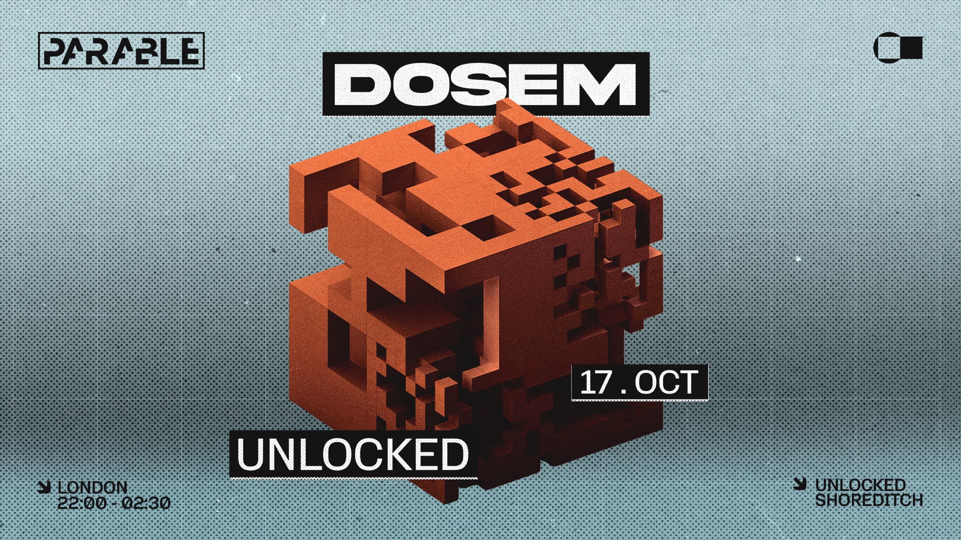 Parable: Dosem London Headline Show at UNLOCKED