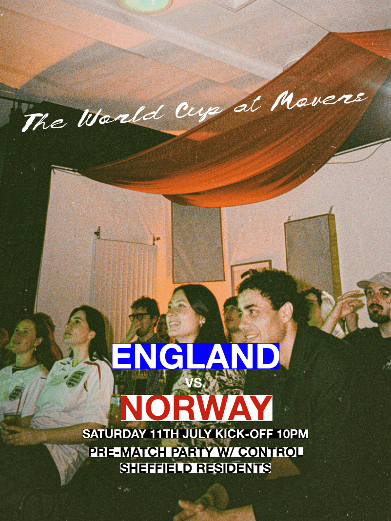WC: ENG V NORWAY + Pre-Match DJs Control Sheffield