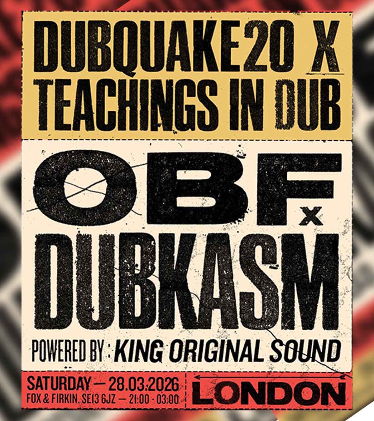 OBF x Dubkasm ft King Original Sound, Kaya Fyah & Ras D at Fox And Firkin.