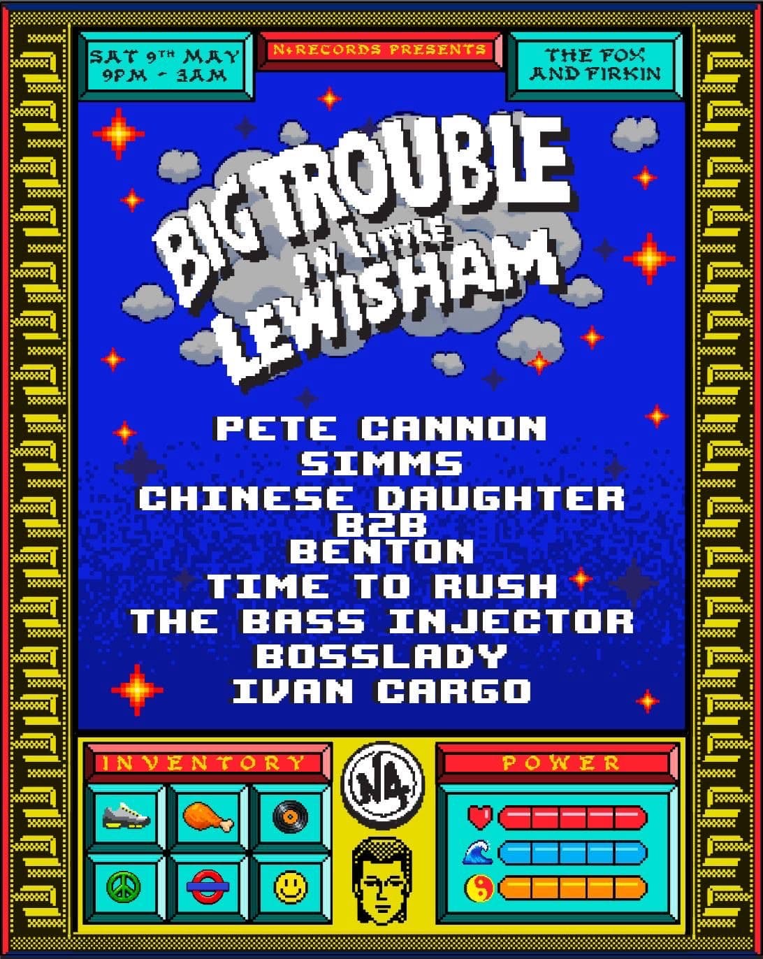 N4 RECORDS: Big Trouble in Little Lewisham at Fox And Firkin
