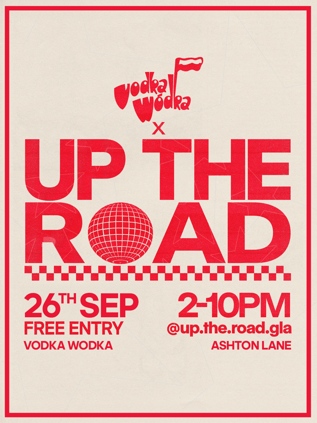 Up The Road X Vodka Wodka at Vodka Wodka