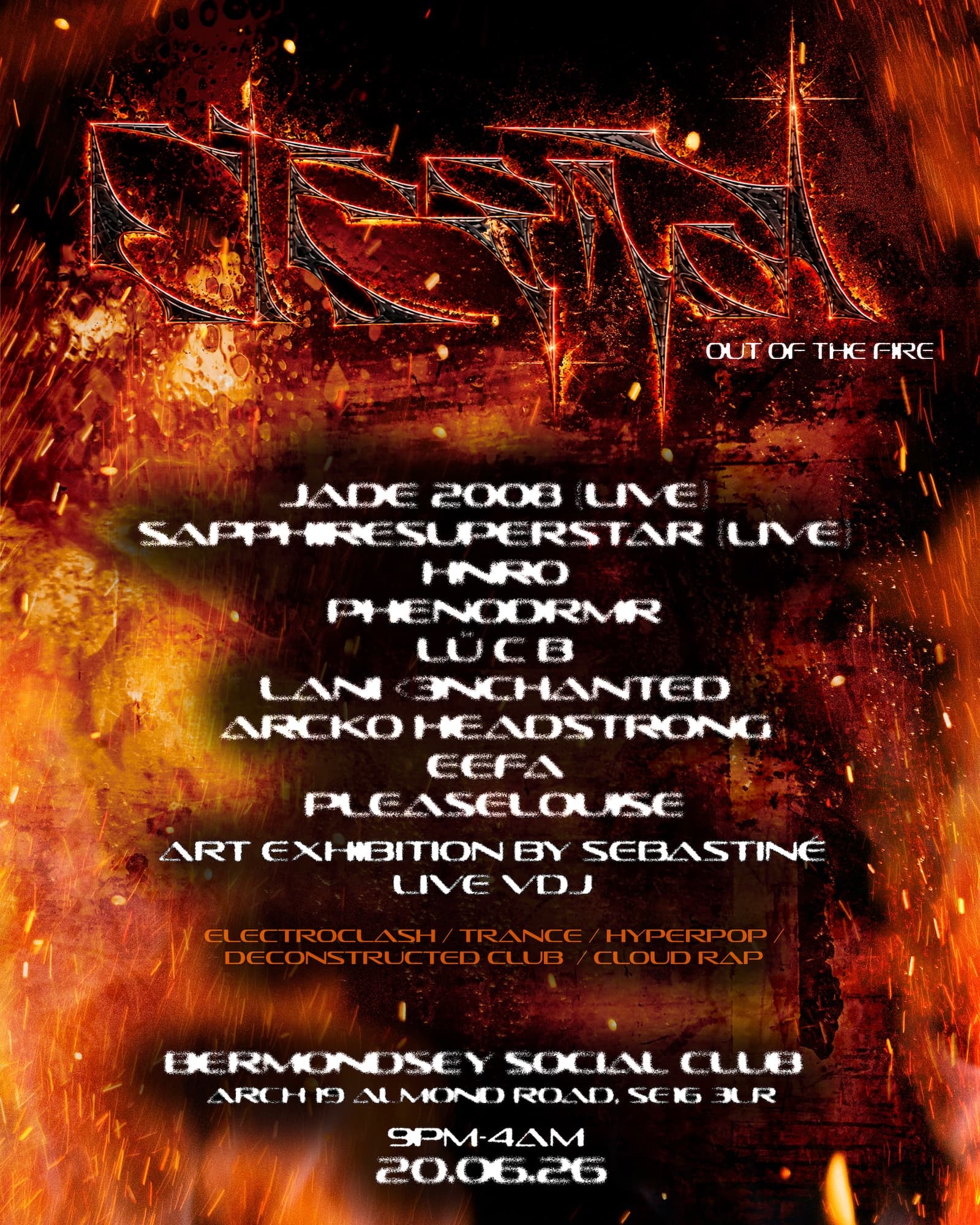 Eternal: Out of The Fire with Jade 2008, sapphiresuperstar, HNRO at The Bermondsey Social Club