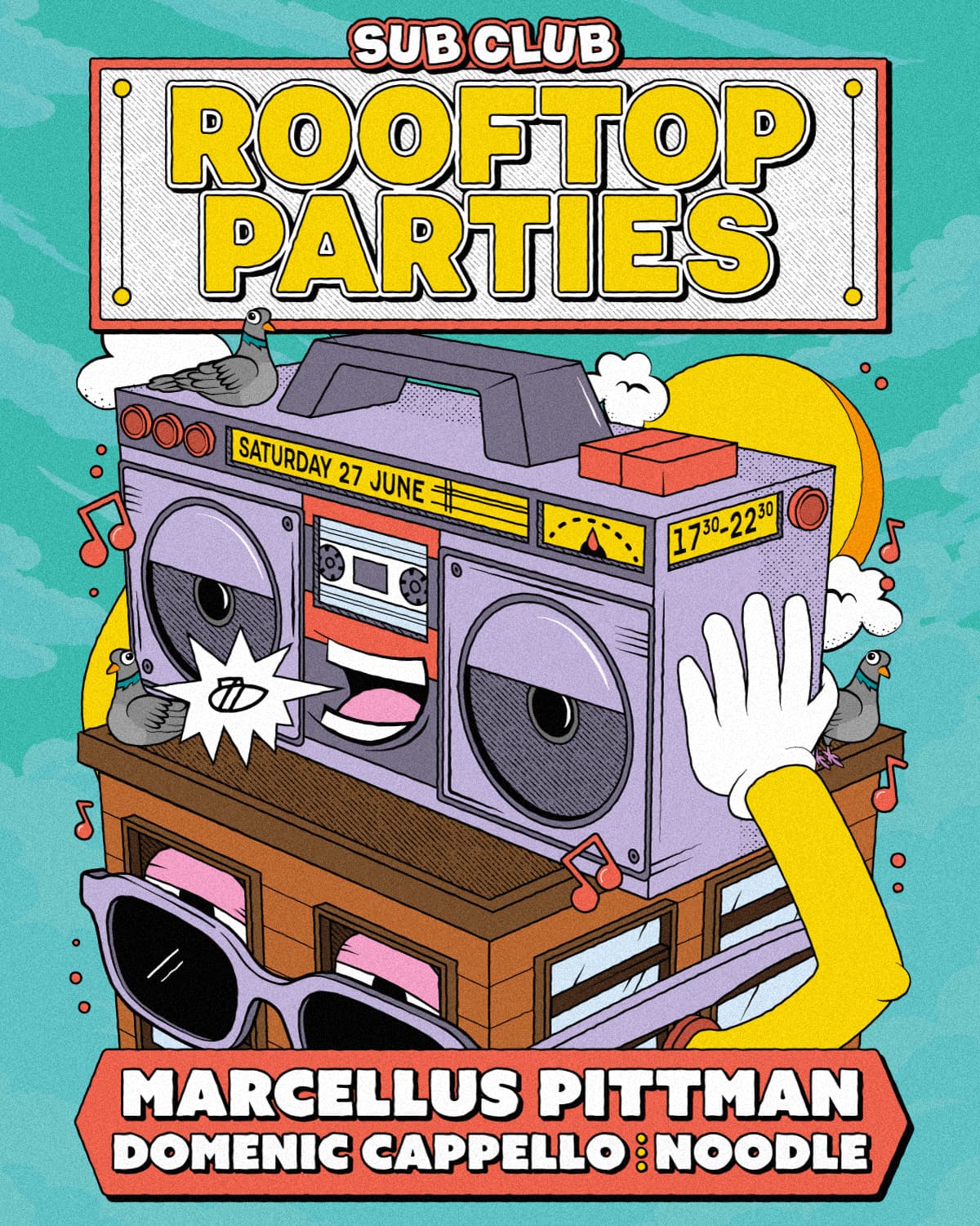 Sub Club Roof Party #5 with Marcellus Pittman, Domenic Cappello + noodle