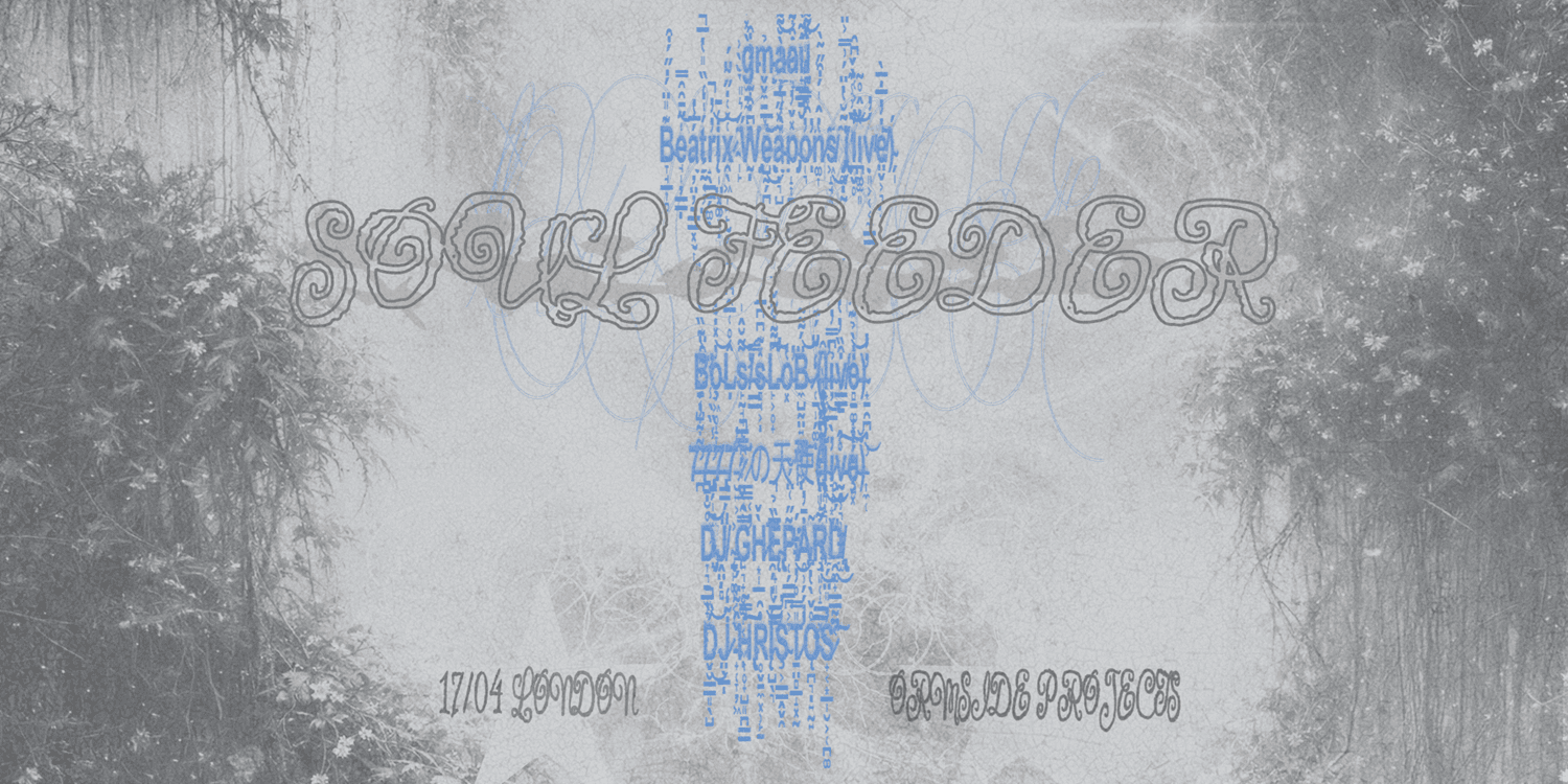 Soul Feeder -  7777 の天使 , Beatrix Weapons, BoLs/sLoB at ORMSIDE Projects