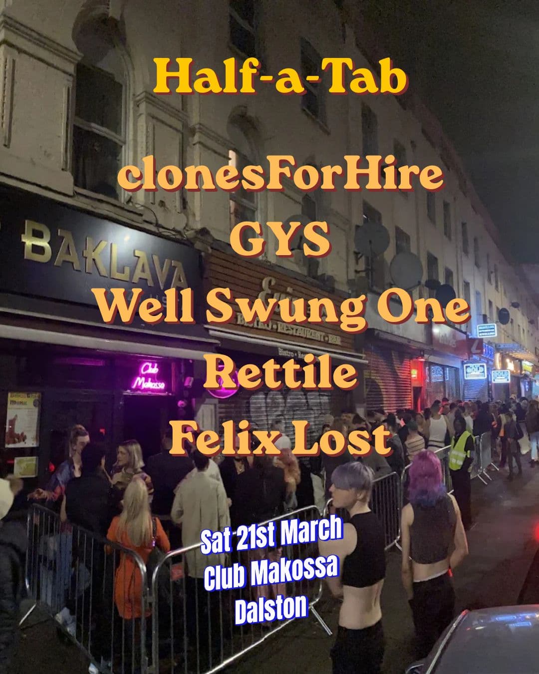 Half A Tab - Free Entry \w RETTILE, clonesForHire, Felix Lost & GYS at Club Makossa