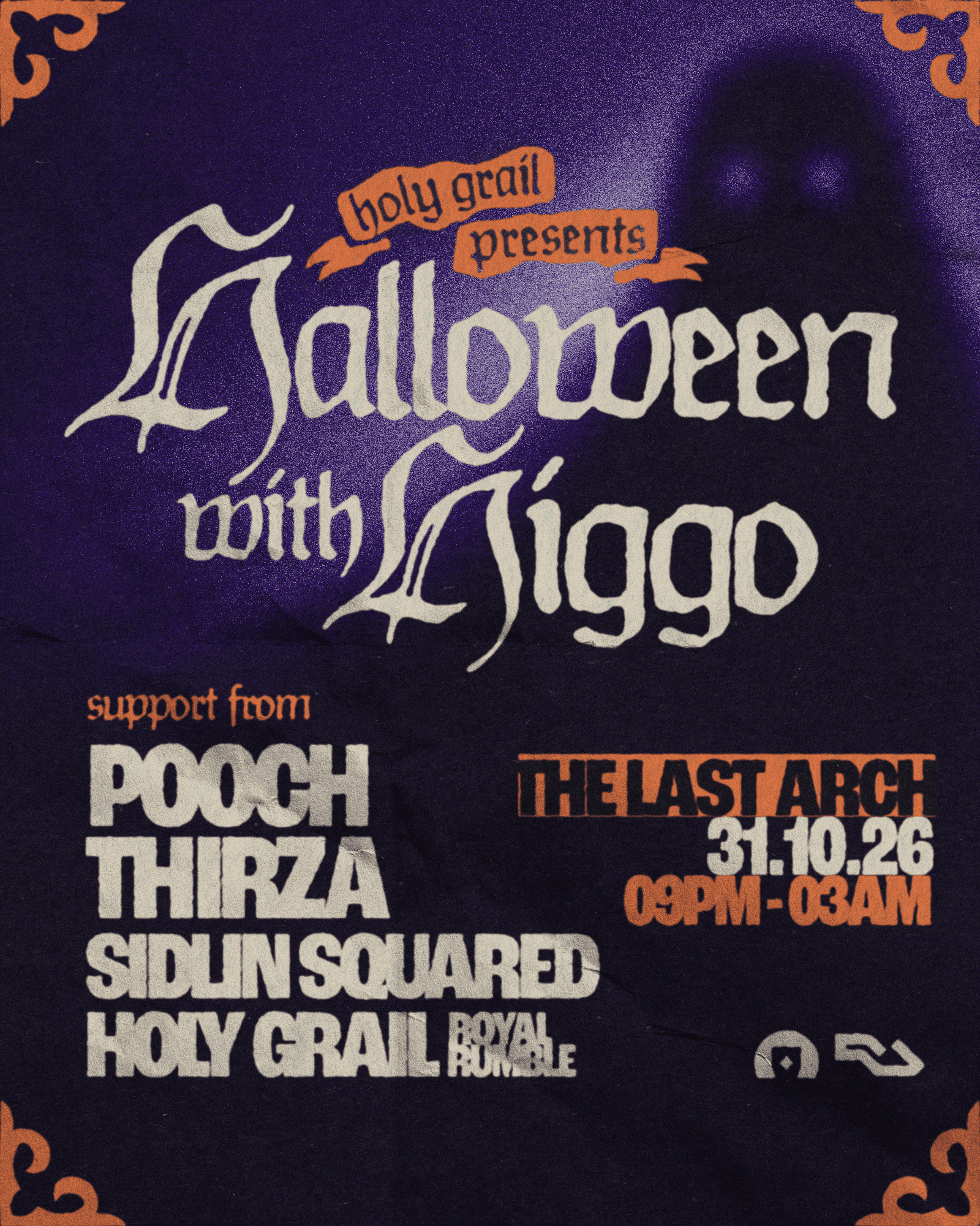 Holy Grail Presents: Halloween with Higgo at Last Arch