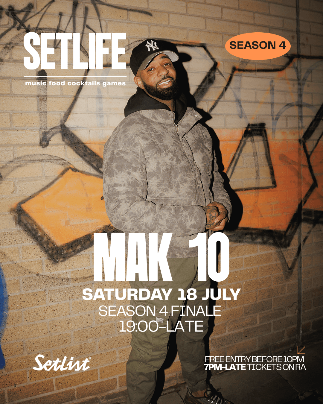 SETLIFE presents MAK10 (Season 4 Finale) at Setlist @ Somerset House