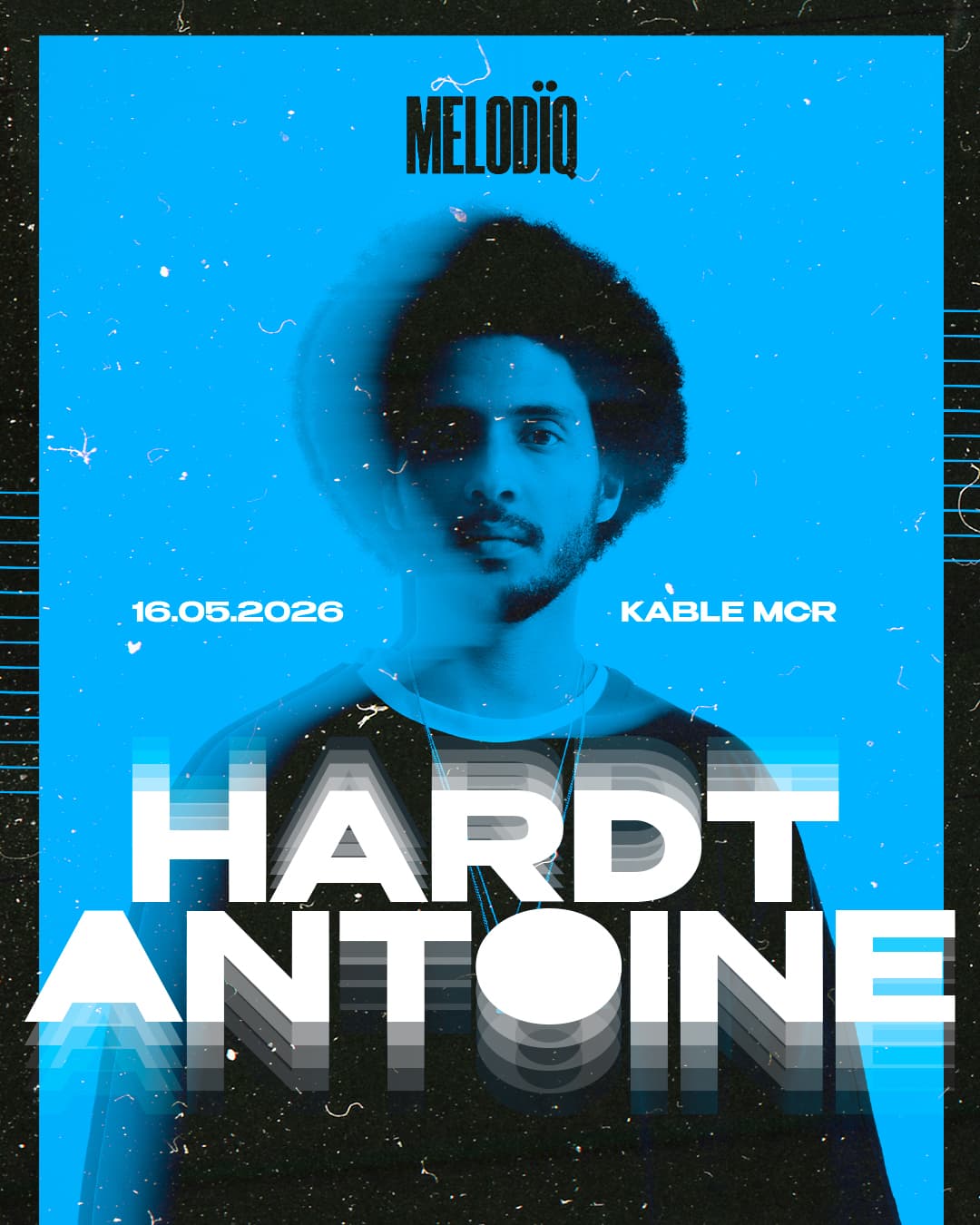 [CANCELLED] MELODÏQ: Hardt Antoine + Support - Klubnacht 003 at Kable Club