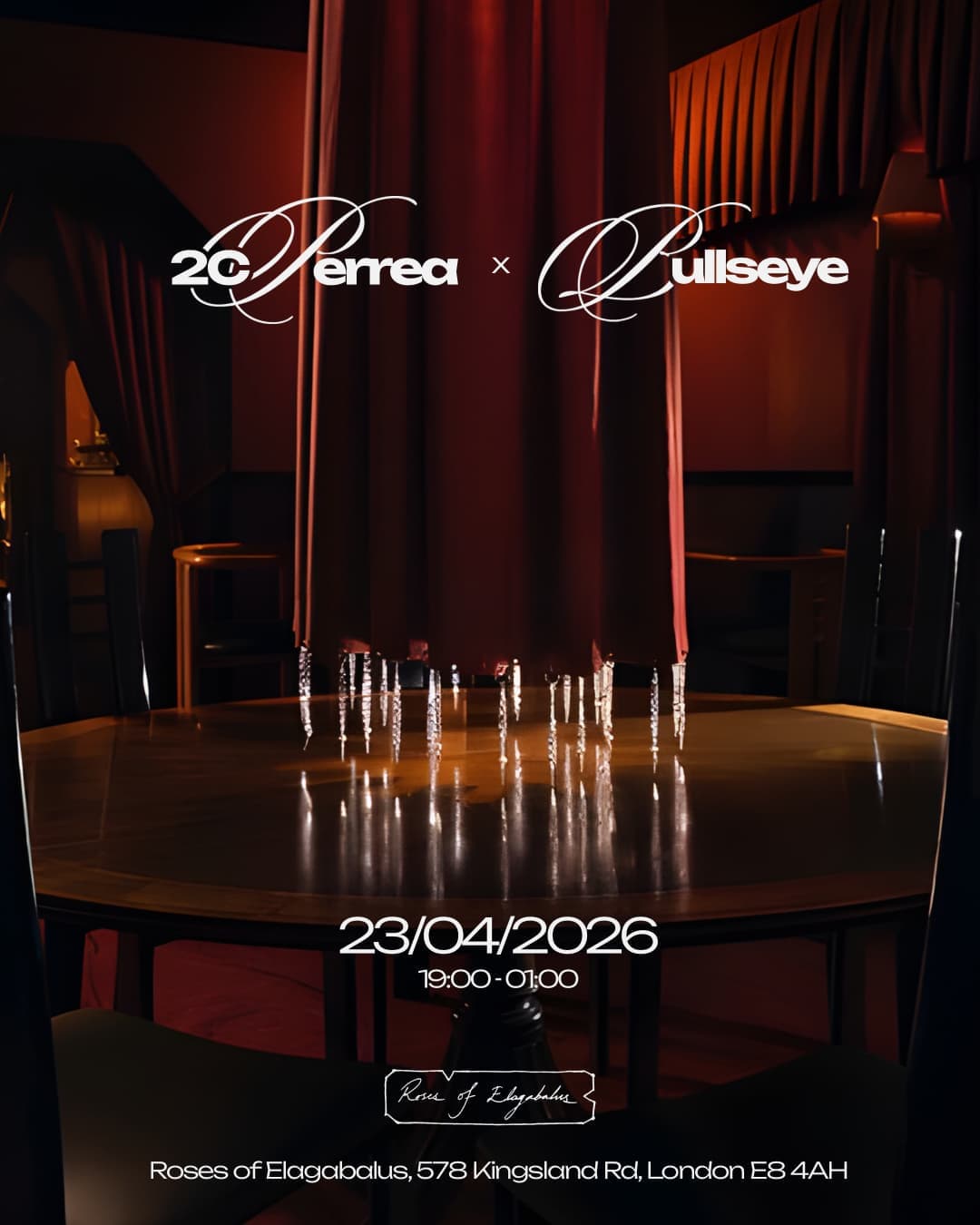 2CPERREA x BULLSEYE at The Roses Of Elagabalus