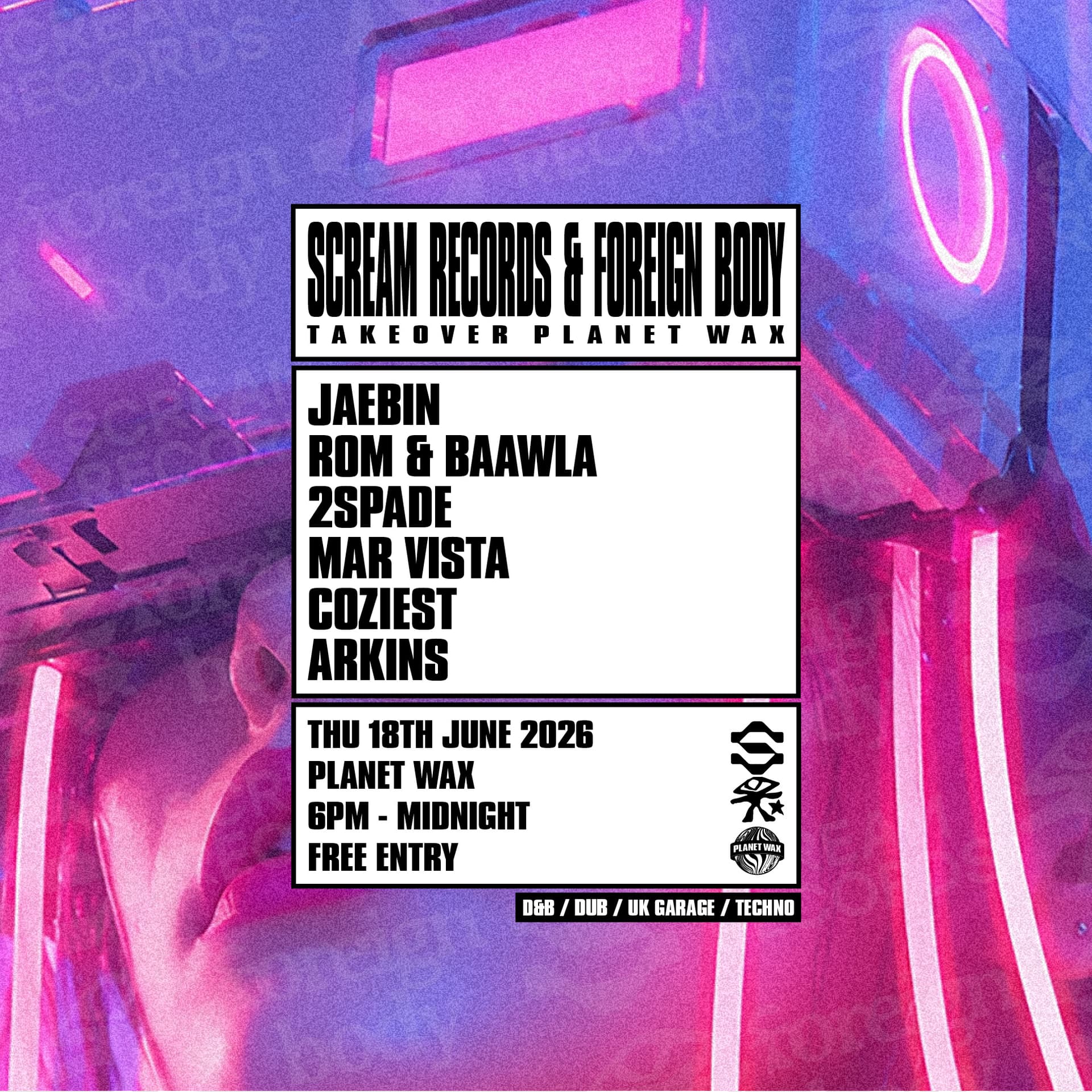 SCREAM RECORDS X FOREIGN BODY TAKEOVER at Planet Wax