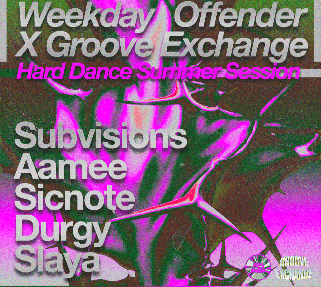Weekday Offender x Groove Exchange: Hard Dance Summer Session at Hyde Park Book Club