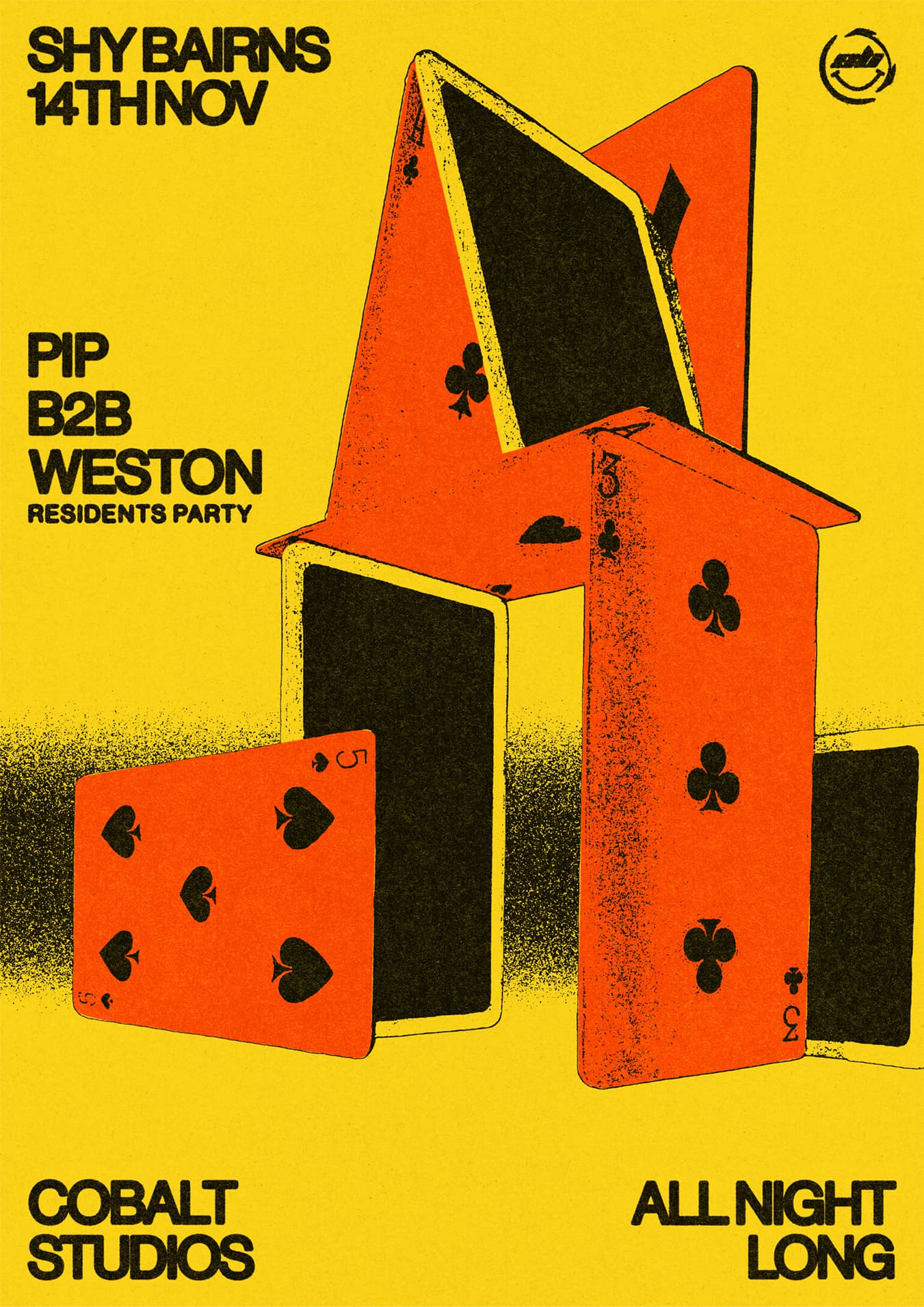 Shy Bairns presents // PIP b2b Weston All Night Long at Cobalt Studios