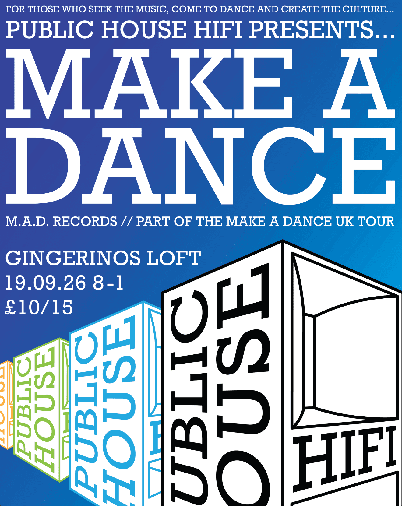 Public House Hifi presents Make A Dance (M.A.D Records) at Gingerino's Pizza