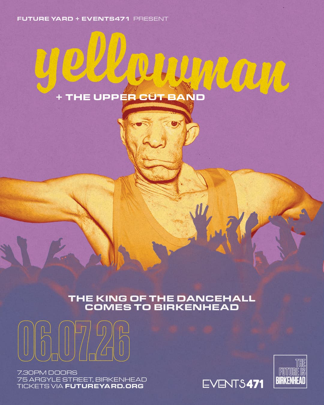 Future Yard + Events 471 Presents Yellowman + The Upper Cut Band at Future Yard