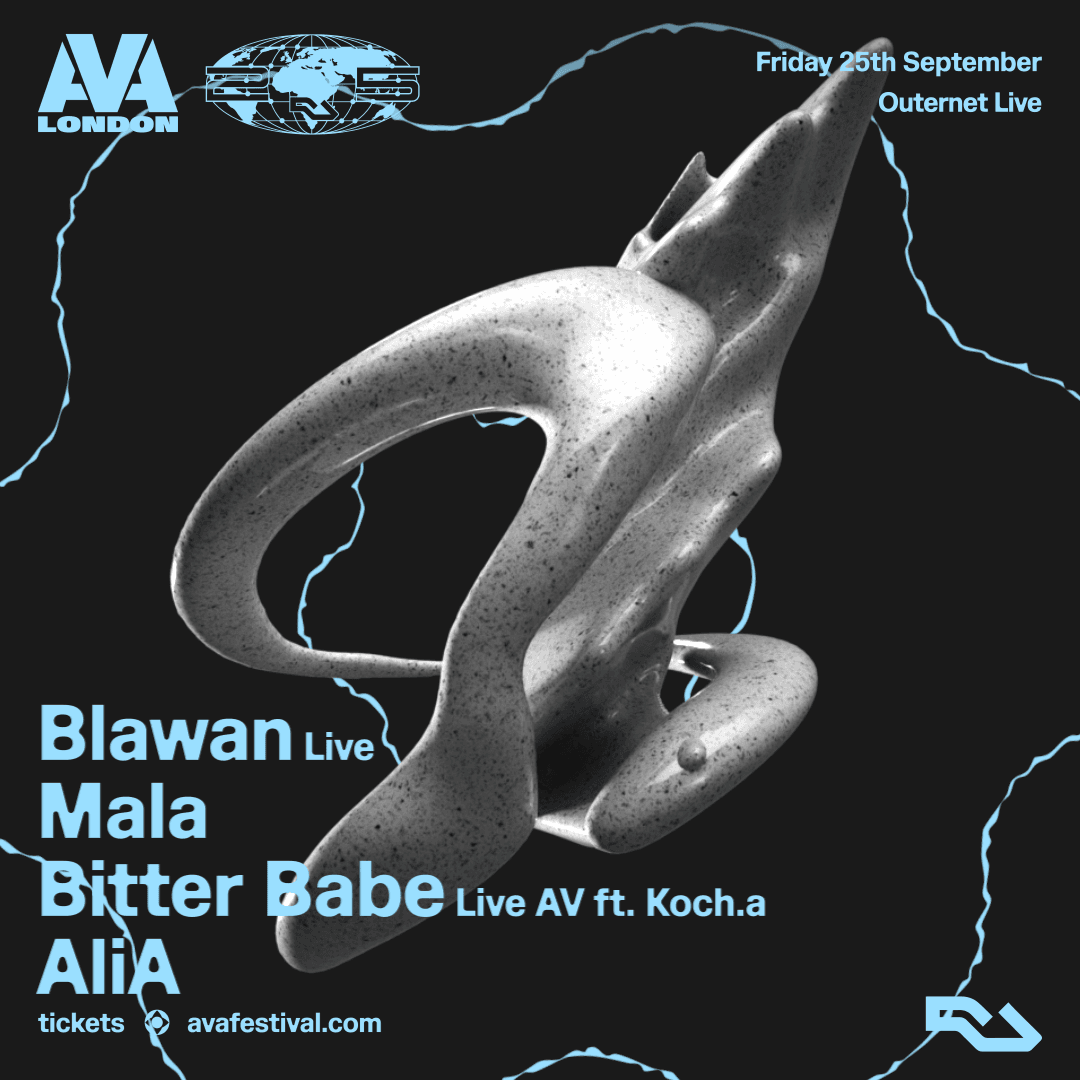 AVA London x RA25 - Blawan Live, Mala, Bitter Babe Live AV feat. Koch.a, AliA at HERE