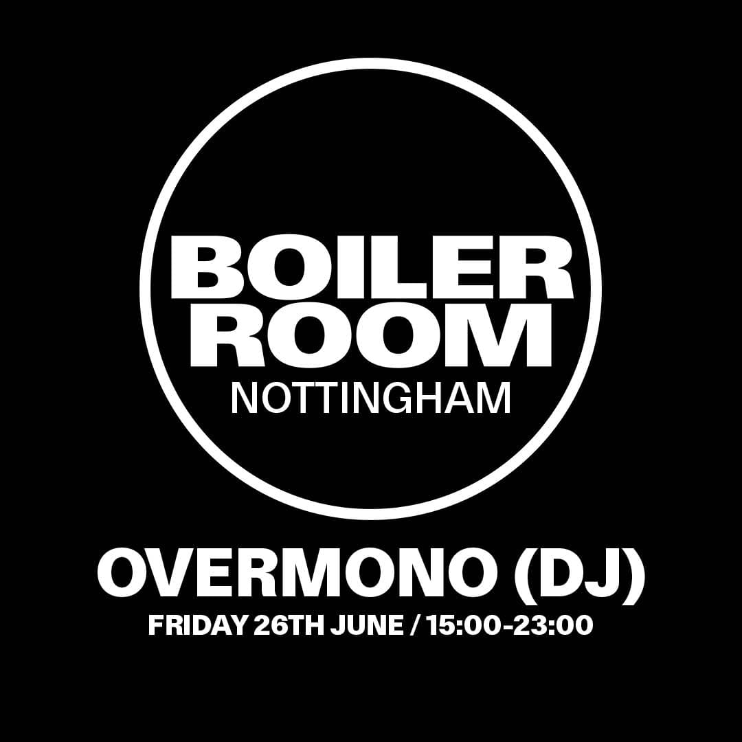 Boiler Room: Nottingham