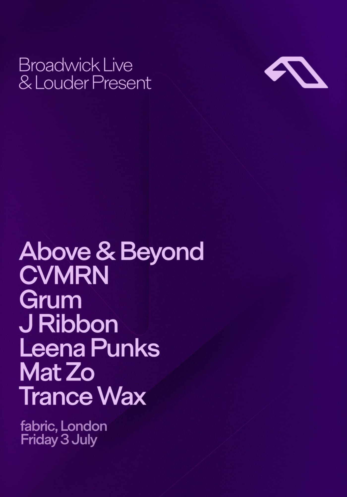 Above & Beyond, CVMRN, Grum, J Ribbon, Leena Punks, Mat Zo, Trance Wax