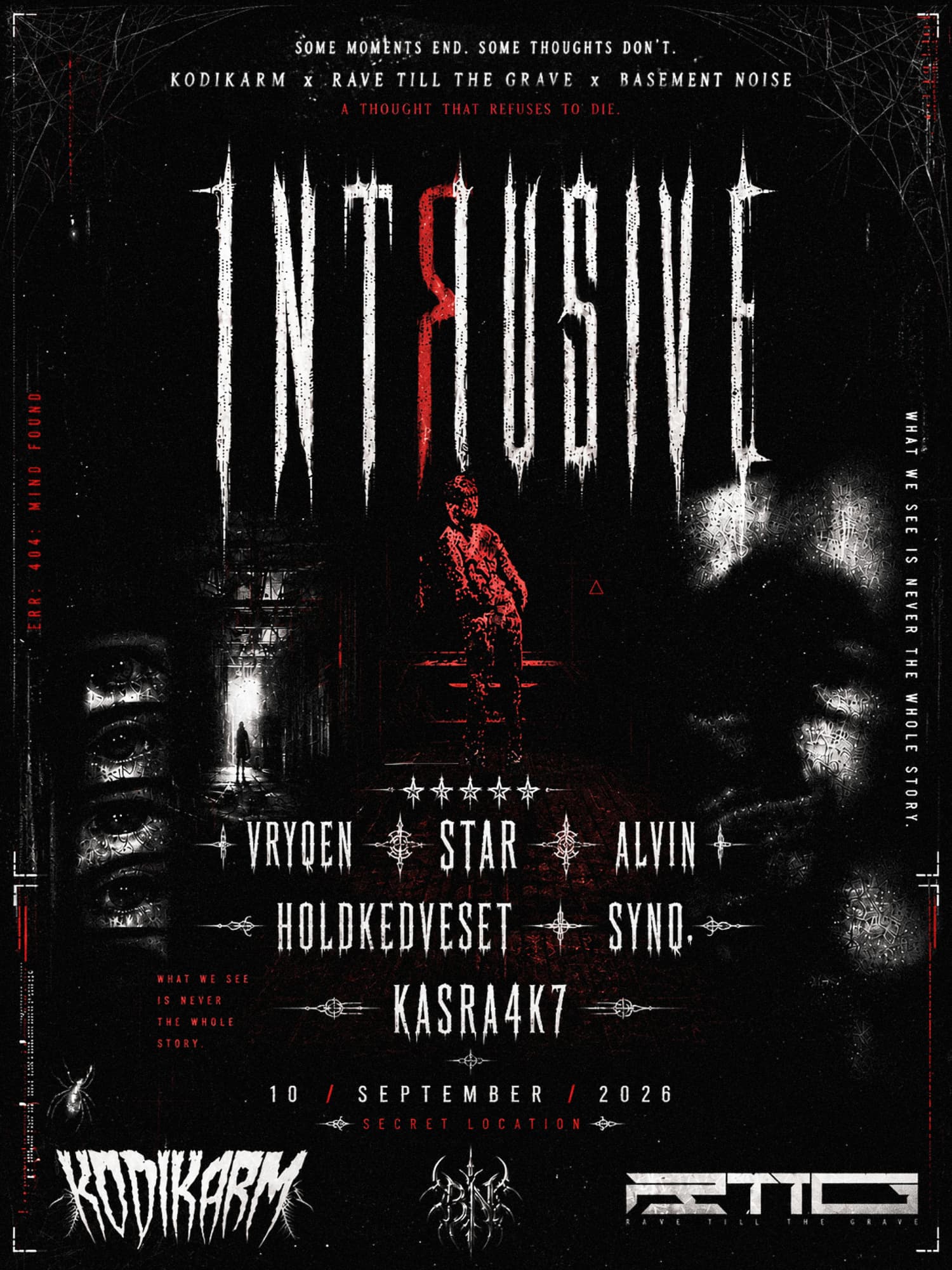 INTRUSIVE at A Secret Location