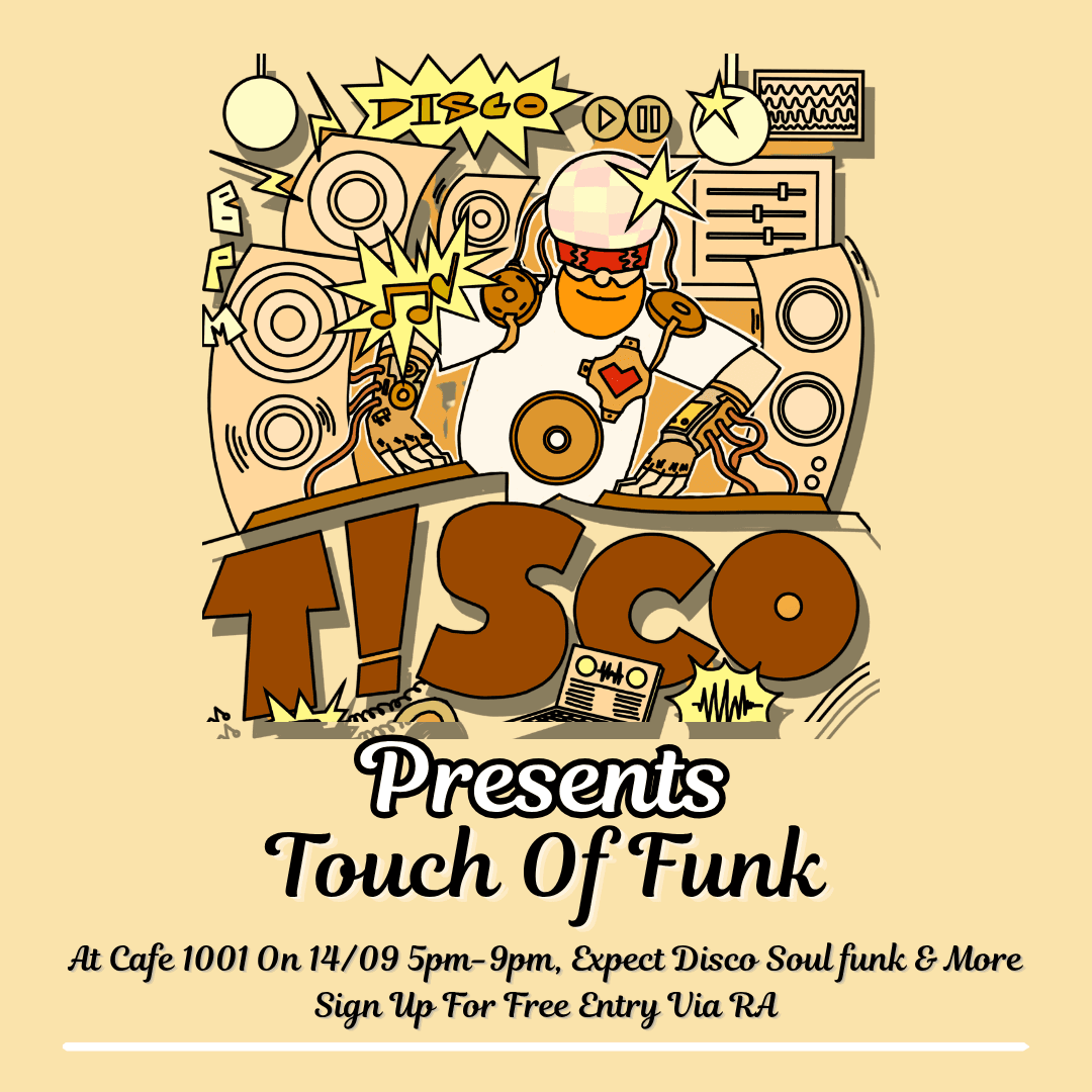 T!SCO presents: Touch Of Funk at Cafe 1001