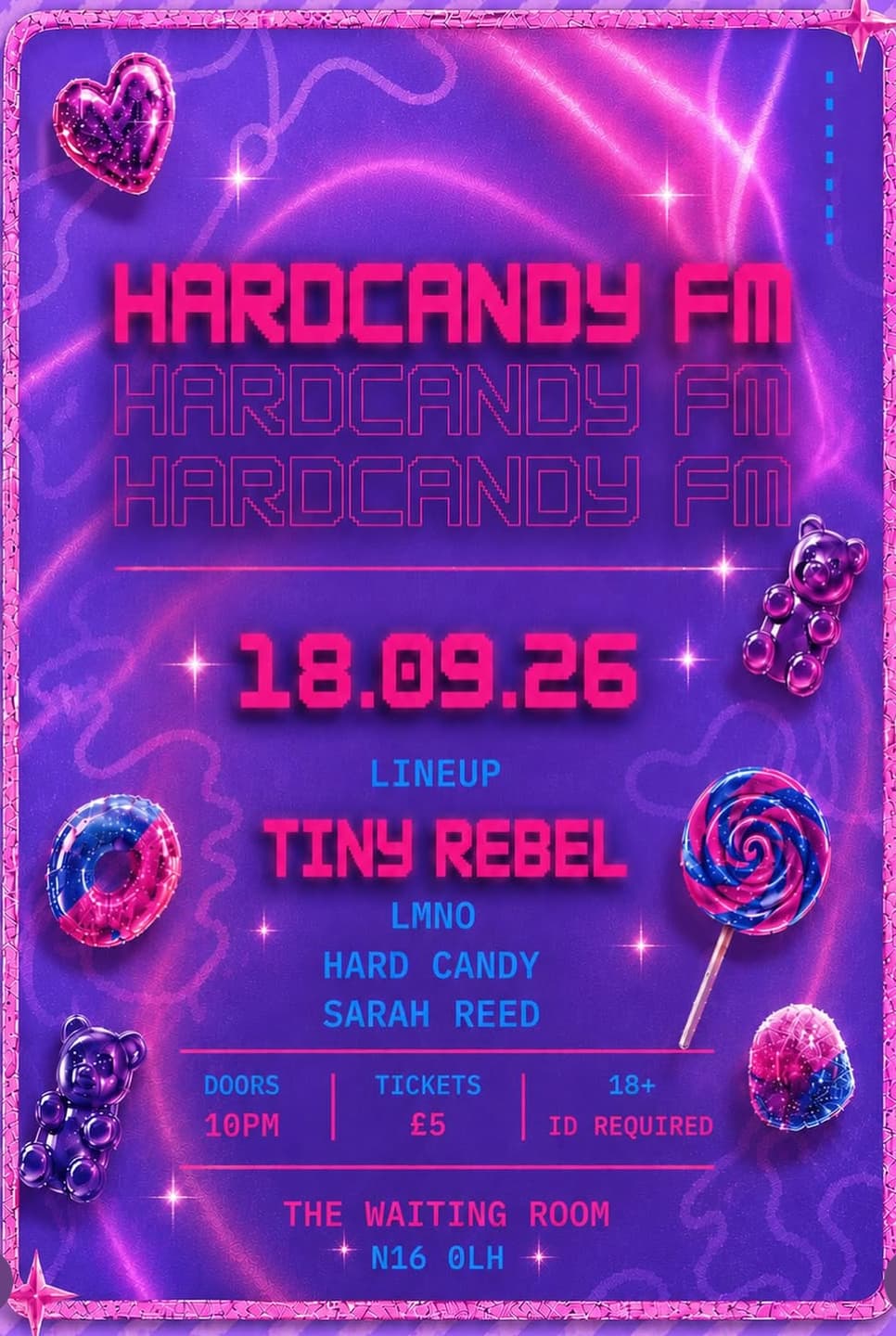 HARD CANDY FM: PICK&MIX 1 at The Waiting Room