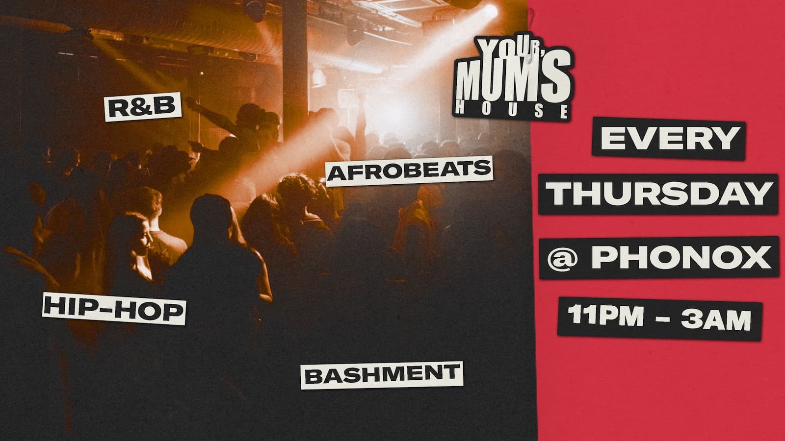 YOUR MUM'S HOUSE at Phonox - Private Hire