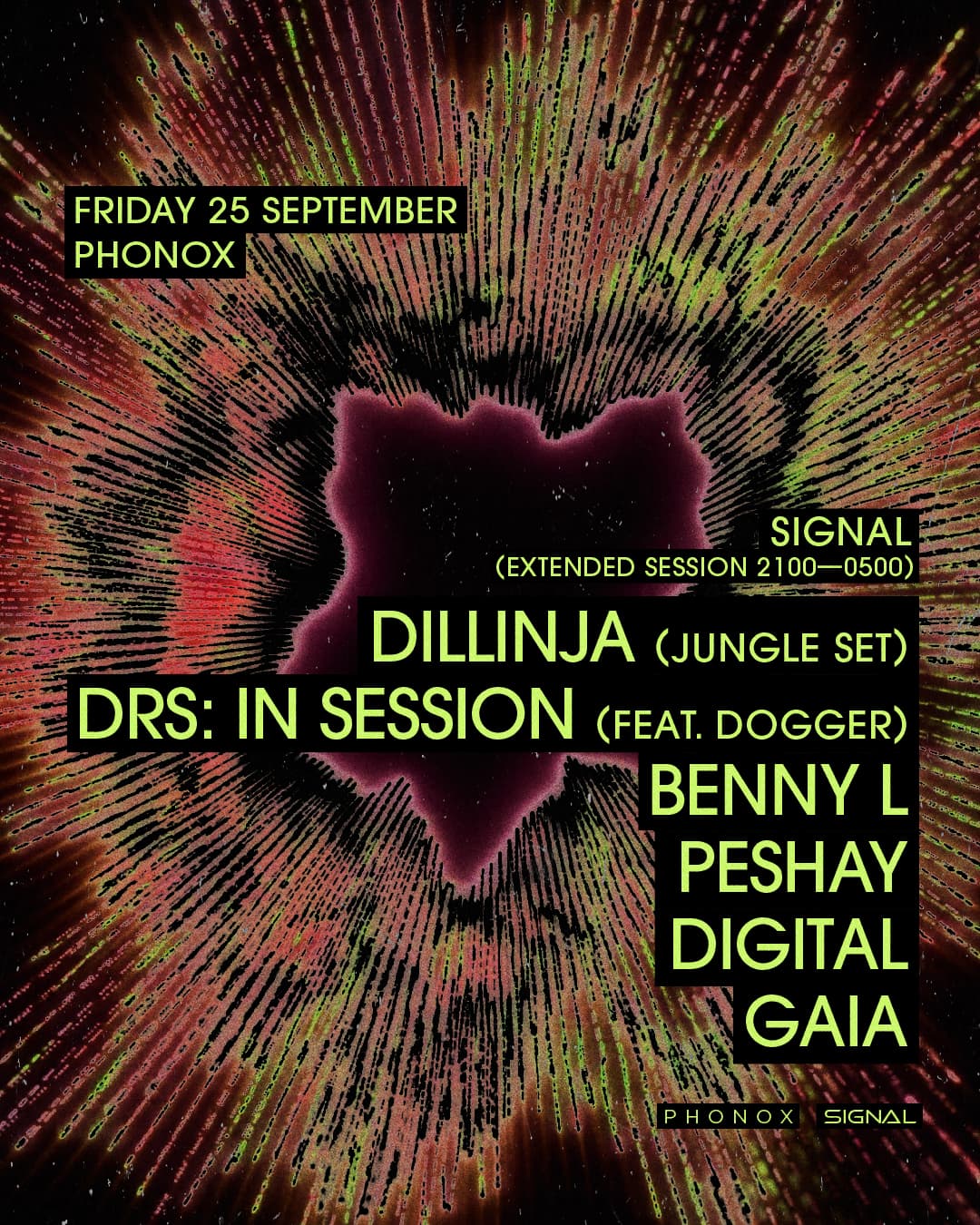 Signal: Dillinja, DRS, Benny L, Dogger, Peshay, Digital, Gaia at Phonox
