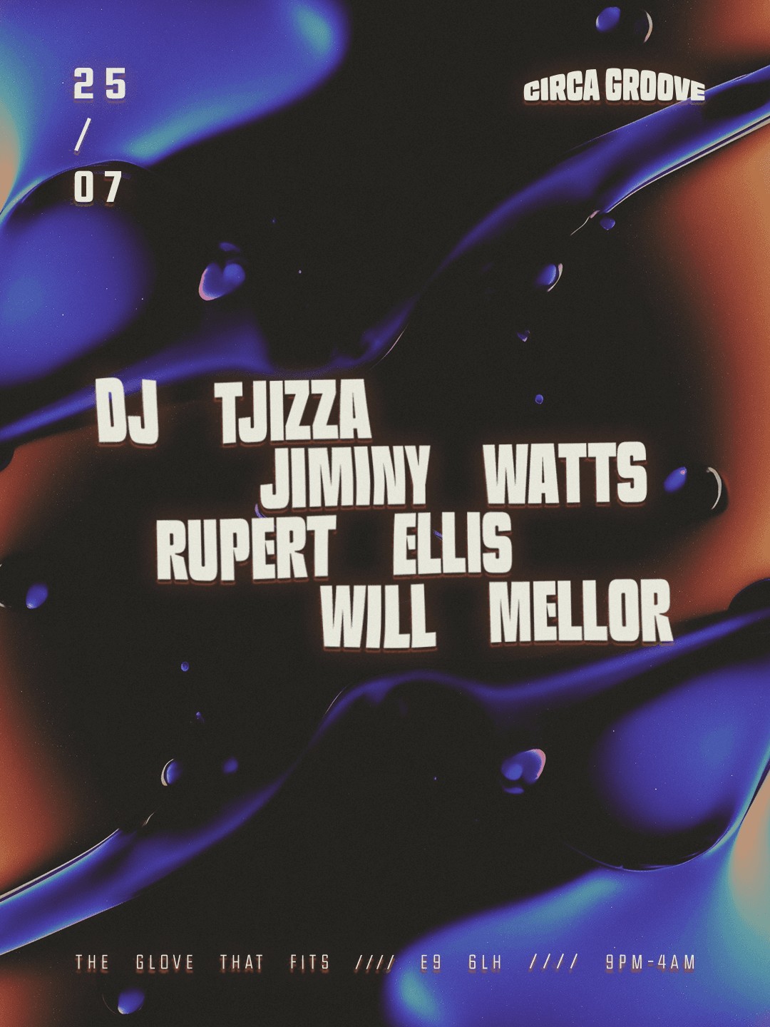 Circa Groove Invites: DJ Tjizza [Mood Waves / Tanzform] at The Glove That Fits