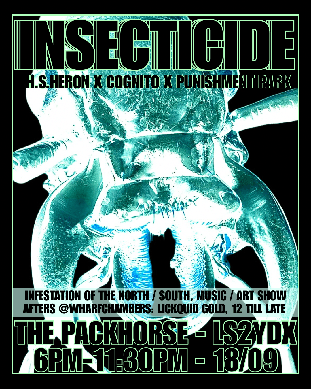 INSECTICIDE // H.S.HERON X COGNITO X PUNISHMENT PARK