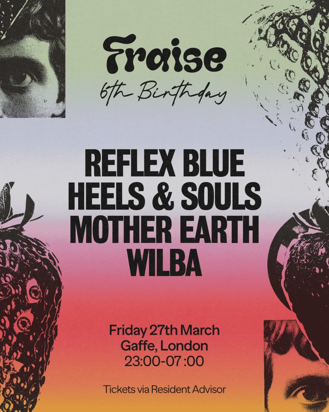 Fraise 6th Bday w/ Reflex Blue, Heels & Souls, Mother Earth & Wilba at Gaffe