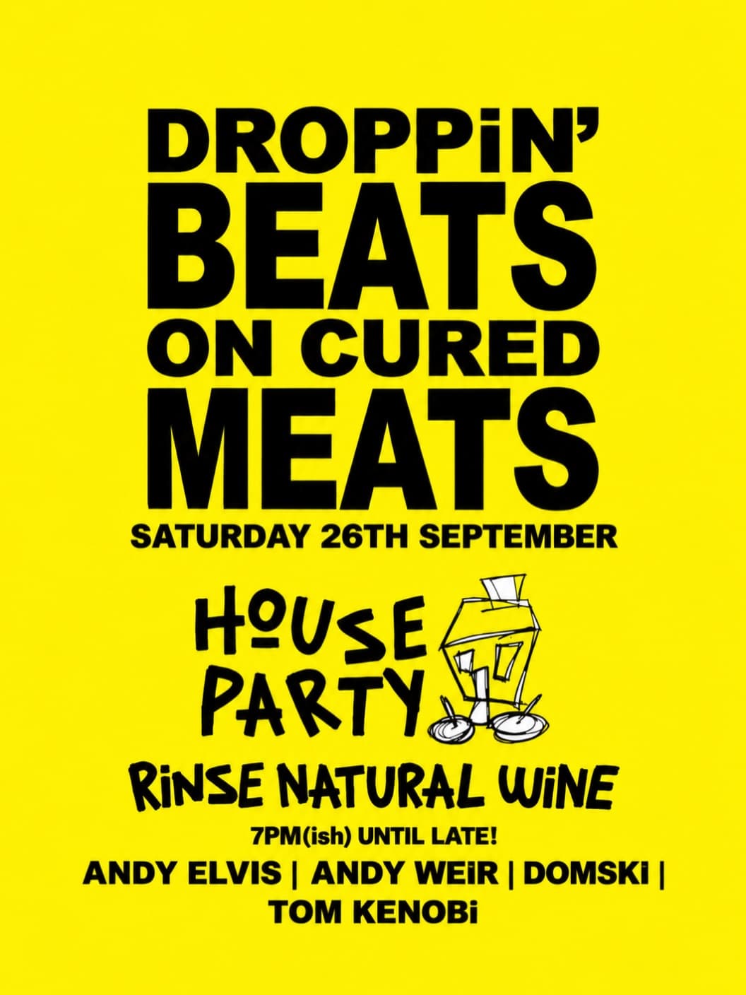 Rinse: House Party