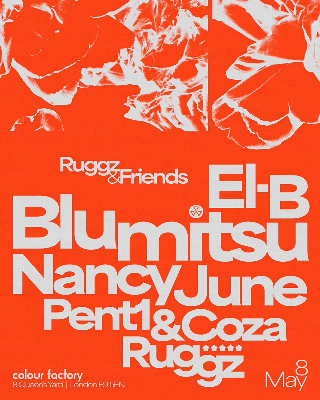 Ruggz & Friends w/ BLUMITSU, El-B, Nancy June, Pent1 & Coza at Colour Factory London